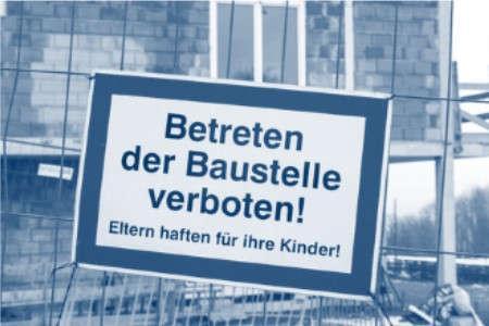 Eltern haften für Ihre Kinder Schild | Bietet wenig Haftungsschutz für Bauherren