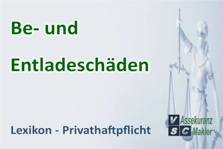 Privathaftpflicht mit Mitversicherung der Be- und Entladeschäden - im Fall eines Schadens der durch einen Ladevorgang am eigenen Fahrzeug am KFZ eines anderen entstanden ist