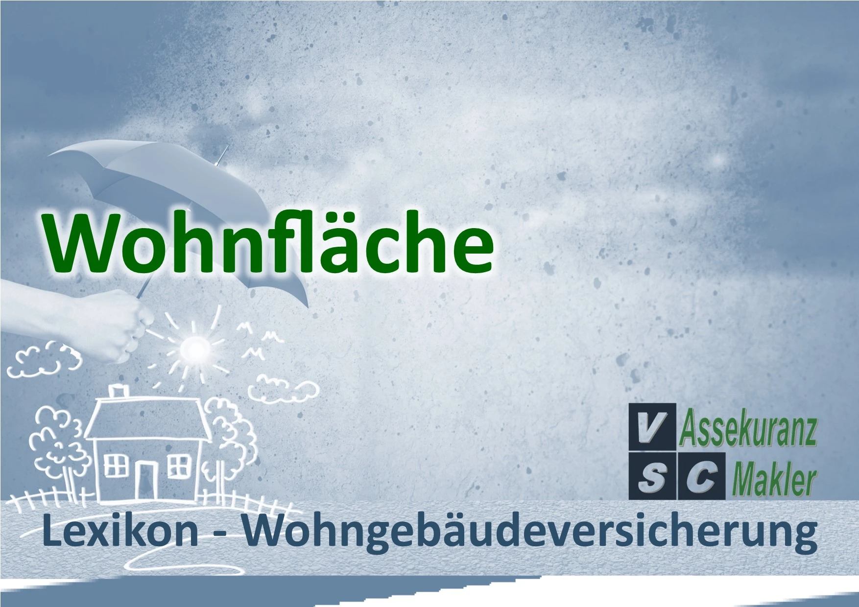 Die Wohnfläche in der Wohngebäudeversicherung umfasst alle bewohnbaren Bereiche eines Gebäudes und beeinflusst die Prämienhöhe.